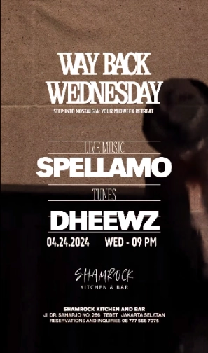 SHAMROCK JAKARTA - WAY BACK WEDNESDAY