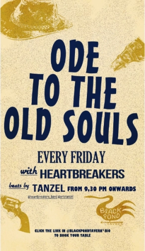 BLACK POND TAVERN JAKARTA - ODE TO THE OLD SOULS