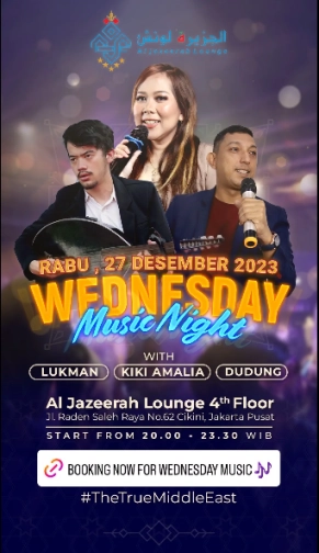 AL JAZEERAH LOUNGE JAKARTA - WEDNESDAY MUSIC NIGHT