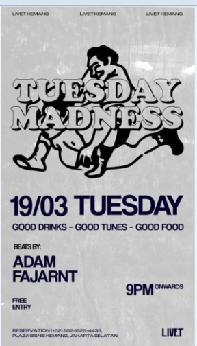 LIVET KEMANG - TUESDAY MADNESS