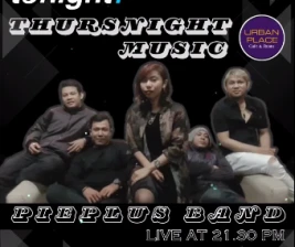 URBAN PLACE JAKARTA  THURNIGHT MUSIC