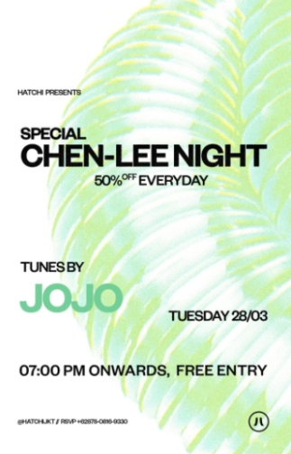 HATCHI JAKARTA - SPECIAL CHEN-LEE NIGHT