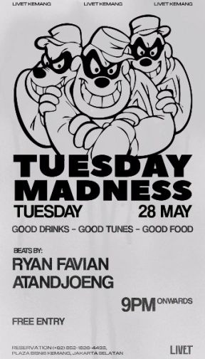 LIVET KEMANG - TUESDAY MADNESS