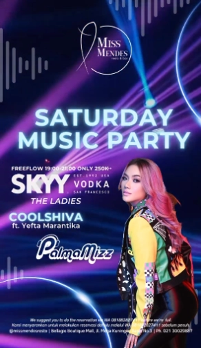 MISS MENDES RESTO JAKARTA - SATURDAY MUSIC PARTY