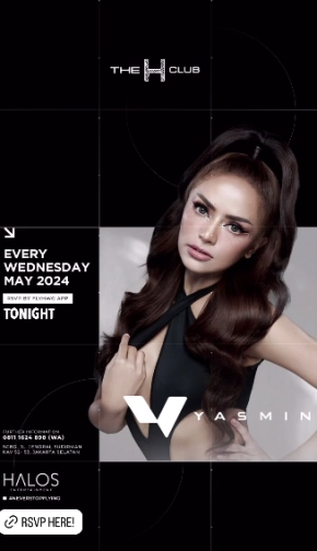 THE H CLUB SCBD JAKARTA - YASMIN