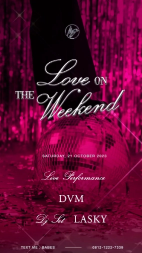 MS JACKSON JAKARTA - LOVE ON THE WEEKEND