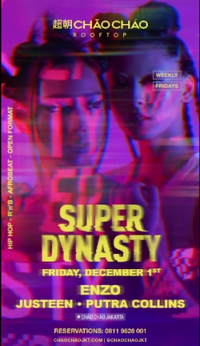 CHAO CHAO JAKARTA - SUPER DYNASTY