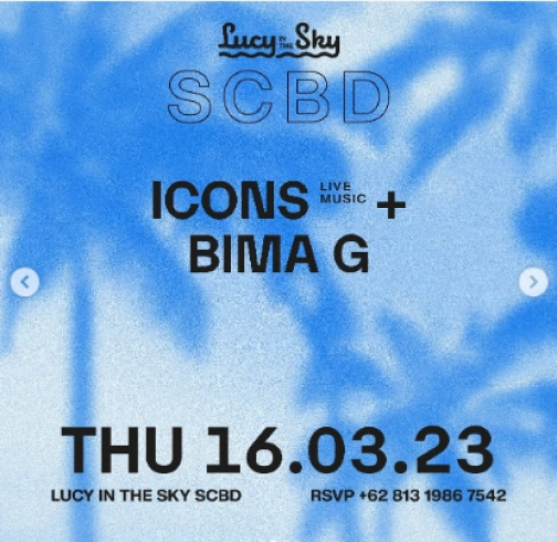 LUCY IN THE SKY SCBD - ICONS + BIMA G