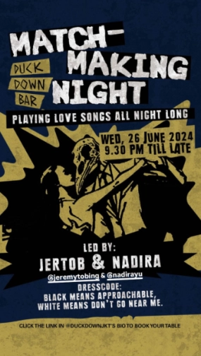 DUCK DOWN JAKARTA - MATCH MAKING NIGHT