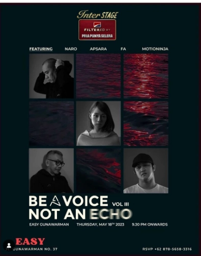 EASY JAKARTA - INTERSTAGE BE A VOICE NOT AN ECHO