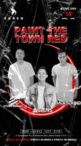 SOREN JAKARTA - PAINT THE TOWN RED