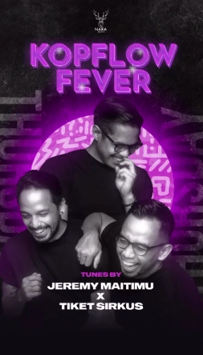 NARA JAKARTA - KOPFLOW FEVER