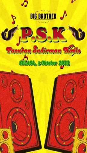 BIG BROTHER SUDIRMAN - PSK