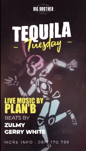 BIG BROTHER KEMANG - TEQUILA TUESDAY