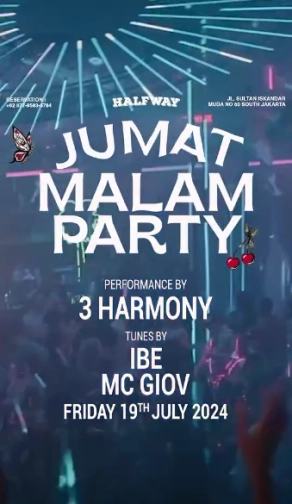 HALF WAY JAKARTA - JUMAT MALAM PARTY