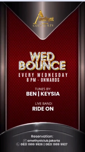 AMETHYST CLUB JAKARTA - WED BOUNCE