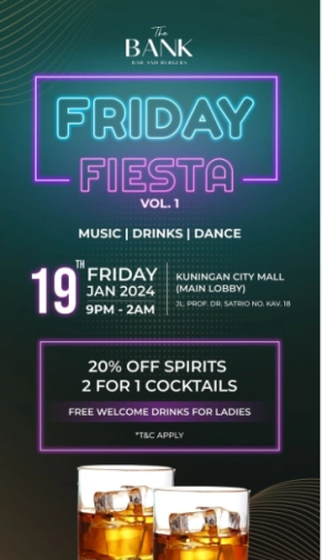 THE BANK KUNINGAN - FRIDAY FIESTA VOL.1