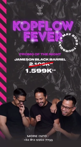 NARA JAKARTA - KOPFLOW FEVER