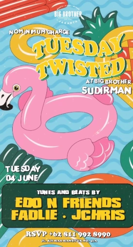 BIG BROTHER SUDIRMAN - TUESDAY TWISTED