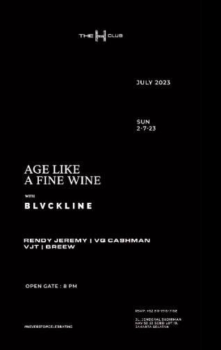 THE H CLUB SCBD JAKARTA - AGE LIKE A FINE WINE