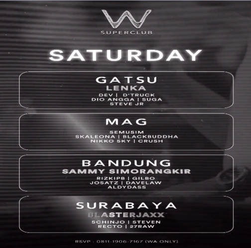 W SUPERCLUB MAG JAKARTA - SATURDAY