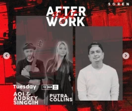 SOREN JAKARTA  AFTER WORK NIGHT