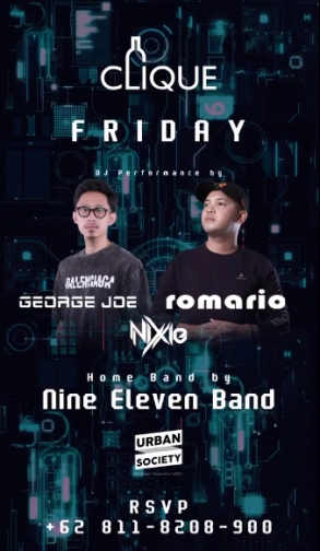 CLIQUE SPOT JAKARTA - NTER FRIDAY