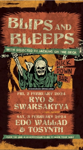 DUCK DOWN JAKARTA - BLIPS & BLEEPS