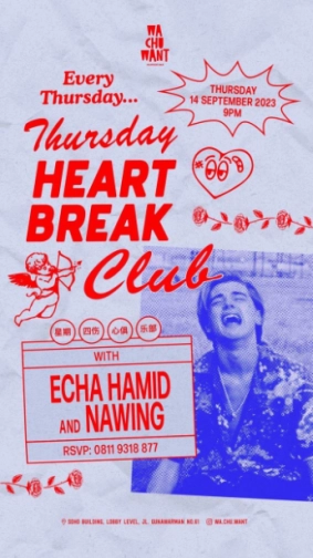 WA CHU WANT JAKARTA - THURSDAY HEART BREAK CLUB