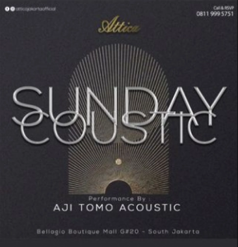 ATTICA JAKARTA - SUNDAY COUSTIC