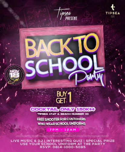 TIPSEA BEACH LOUNGE JAKARTA - BACK TO SCHOOL PARTY