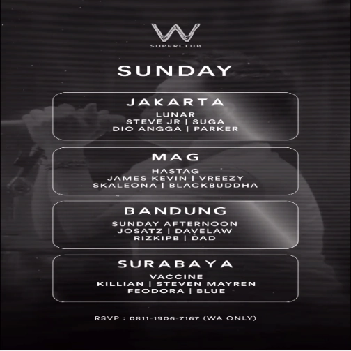 W SUPERCLUB MAG JAKARTA - SUNDAY