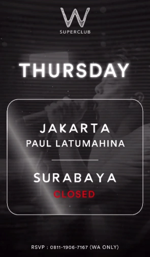 W SUPERCLUB JAKARTA - THURSDAY