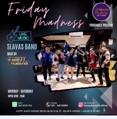 URBAN PLACE JAKARTA - FRIDAY MADNESS