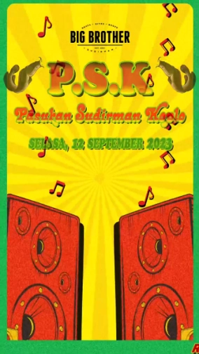 BIG BROTHER SUDIRMAN - PSK