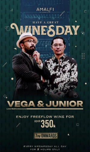 AMALFI JAKARTA - HAVE A GREAT WINESDAY