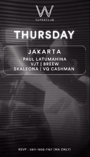 W SUPERCLUB JAKARTA - THURSDAY