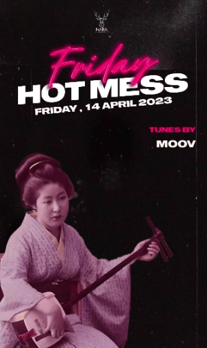 NARA JAKARTA - FRIDAY HOTMESS