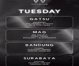 W SUPERCLUB MAG JAKARTA  TUESDAY