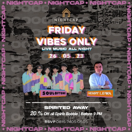 NIGHTCAP JAKARTA - FRIDAY VIBES ONLY