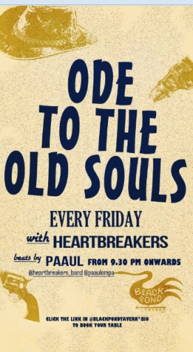 BLACK POND TAVERN JAKARTA - ODE TO THE OLD SOULS