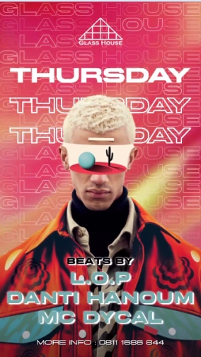 GLASS HOUSE JAKARTA - THURSDAY