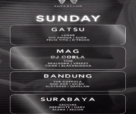 W SUPERCLUB GATSU JAKARTA  SUNDAY