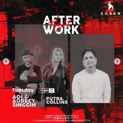 SOREN JAKARTA - AFTER WORK NIGHT