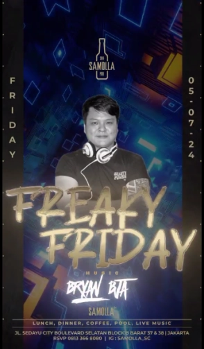 SAMOLLA CAFE & POOL JAKARTA - FREAKY FRIDAY