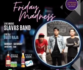 URBAN PLACE JAKARTA  FRIDAY MADNESS