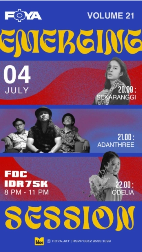 FOYA JAKARTA - EMERGING SESSION VOL 21