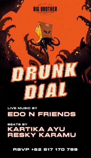 BIG BROTHER KEMANG - DRUNK DIAL