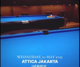 ATTICA JAKARTA  WEDNESDAY