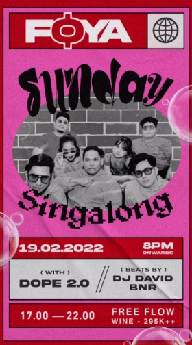 FOYA JAKARTA - SUNDAY SINGALONG